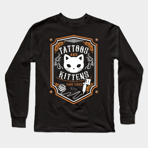 Tattoos & Kittens Save Lives Long Sleeve T-Shirt by Scribix